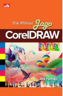 Trik Pilihan Jago Coreldraw (Fc)